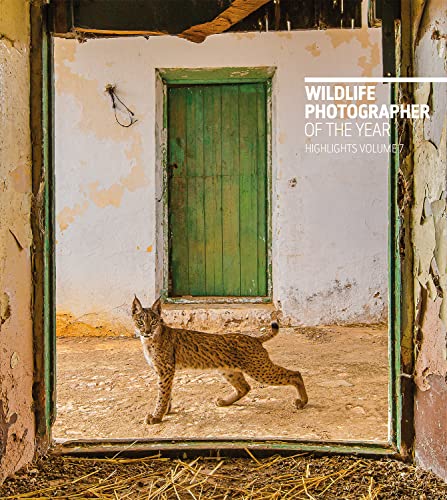 Wildlife Photographer of the Year: Highlights Volume 7