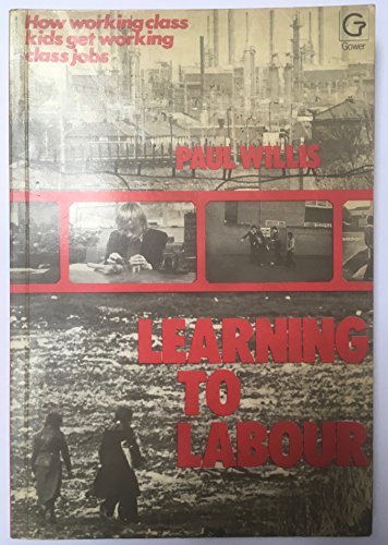 Learning to Labour