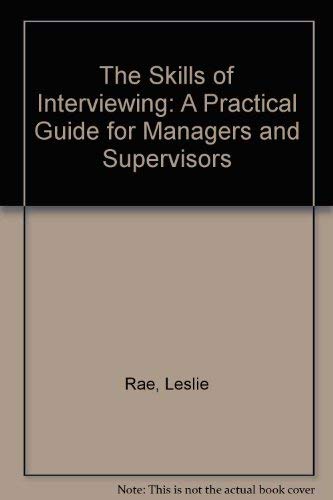 The Skills of Interviewing