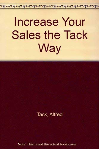 Increase Your Sales the Tack Way