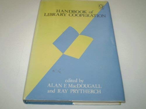 Handbook of Library Cooperation
