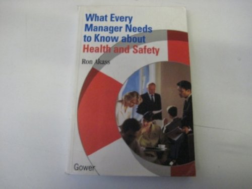 What Every Good Manager Needs to Know About Health and Safety