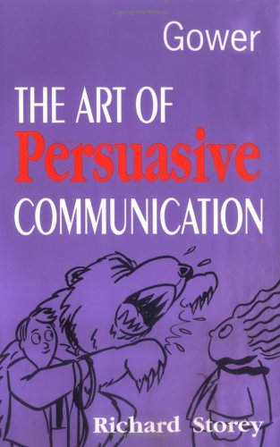 The Art of Persuasive Communication