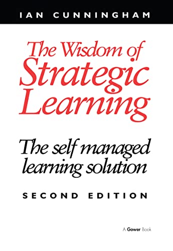The Wisdom of Strategic Learning