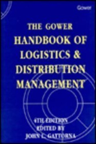 The Gower Handbook of Logistics and Distribution Management