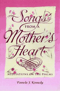 Songs from a Mother's Heart 