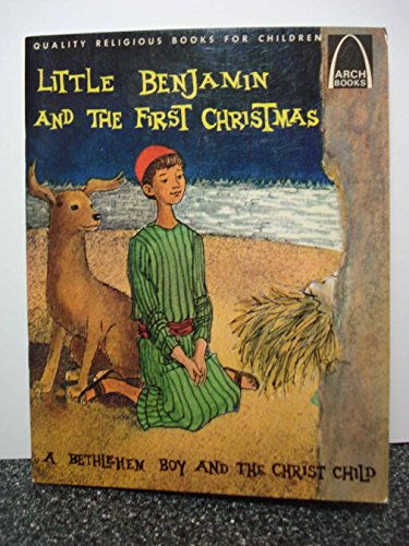 Little Benjamin and the First Christmas