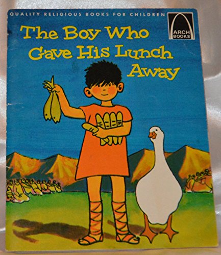 Boy Who Gave His Lunch Away