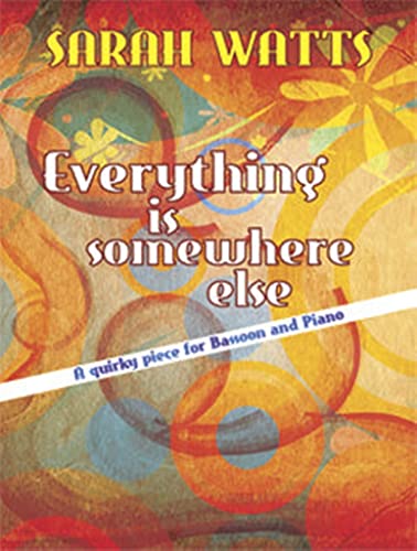 Everything Is Somewhere Else