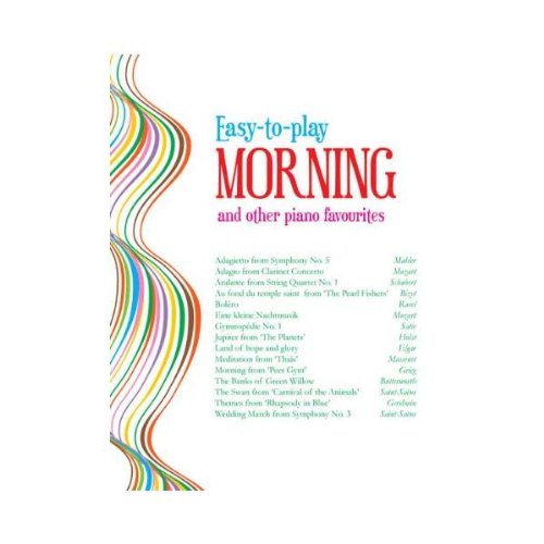 Easy To Play Morning and Other Favourites