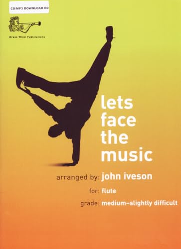 John Iveson: Lets Face the Music for Flute and Piano (with CD and MP3 download)