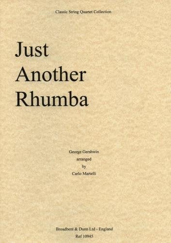 George Gershwin: Just Another Rhumba (String Quartet) Set of Parts