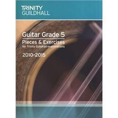 Trinity Guildhall: Guitar Grade 5 Pieces And Exercises - 2010 To 2015 - Sheet Music