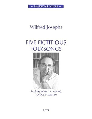 JOSEPHS W. - Fictitious Folksongs (5) para Flauta, Oboe, Clarinete y Fagot