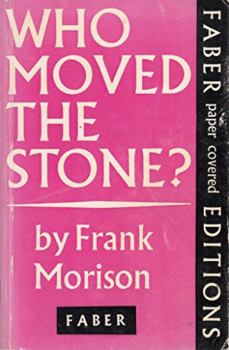 Who Moved the Stone?