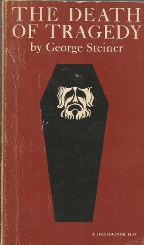 The Death of Tragedy