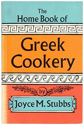 The Home Book of Greek Cookery