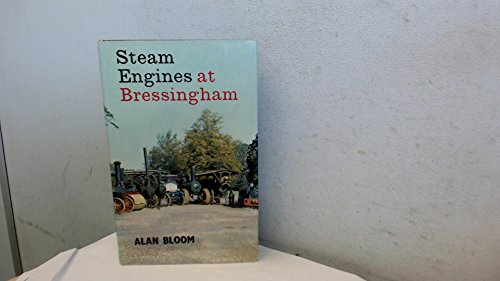 Steam Engines at Bressingham