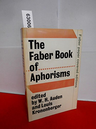 Faber Book of Aphorisms