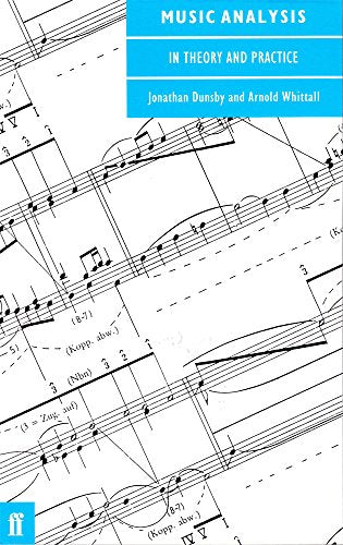 Music Analysis in Theory and Practice