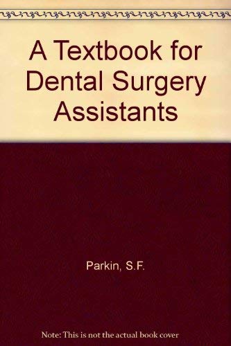 A Textbook for Dental Surgery Assistants
