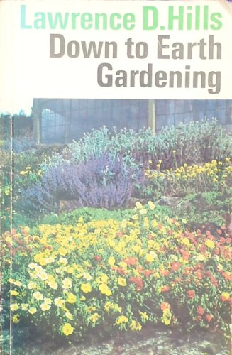 Down to Earth Gardening