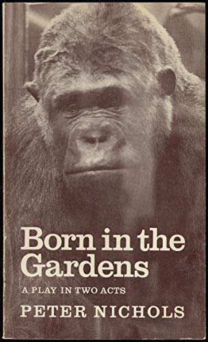 Born in the Gardens