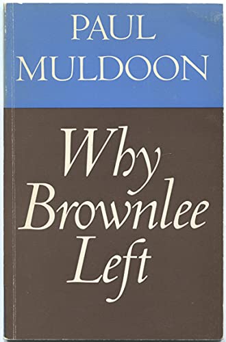Why Brownlee Left
