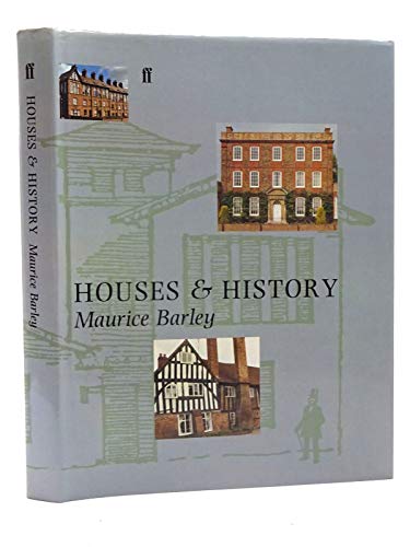 Houses and History
