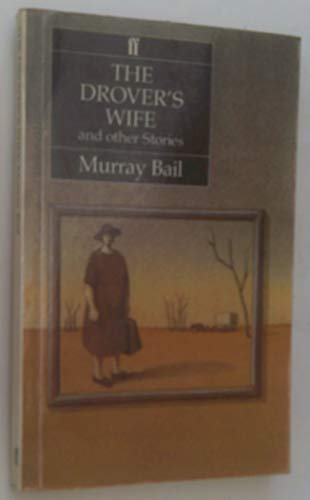 The Drover's Wife and Other Stories