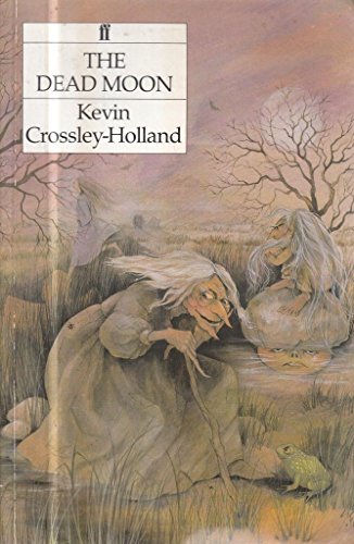 The Dead Moon and Other Tales from East Anglia and the Fen Country