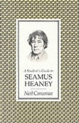 A Student's Guide to Seamus Heaney