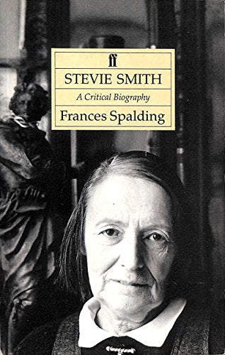 Stevie Smith: a Critical Biography