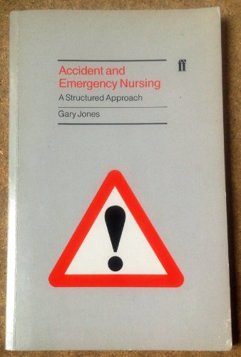 Accident and Emergency Nursing