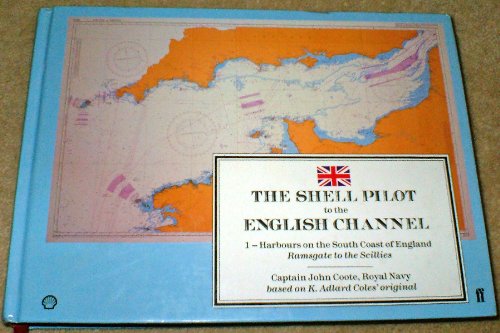 The Shell Pilot to the English Channel