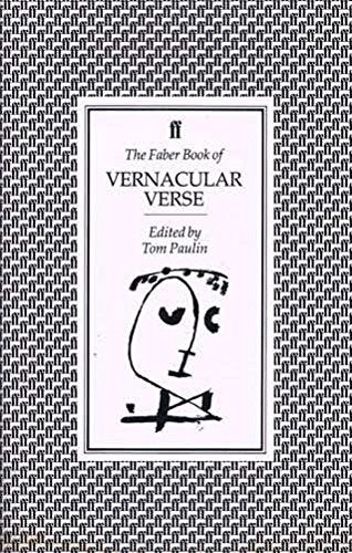 The Faber Book of Vernacular Verse