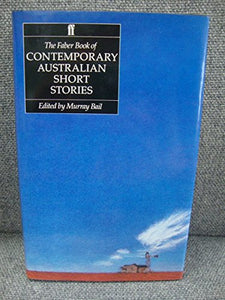 Faber Book of Contemporary Australian Short Stories 