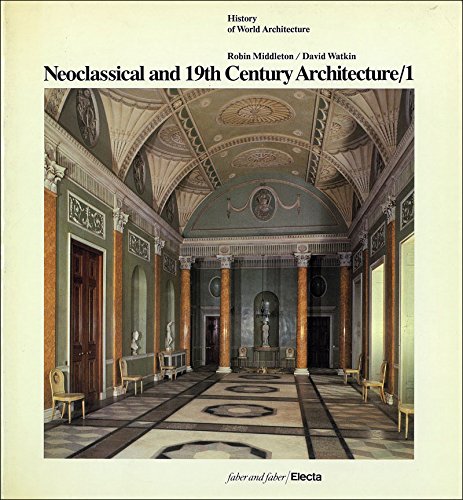 Neoclassical and 19th Century Architecture
