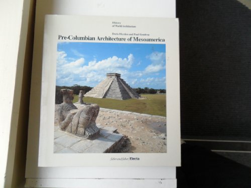 Pre-Columbian Architecture of Mesoamerica