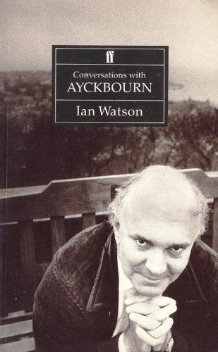 Conversations with Ayckbourn