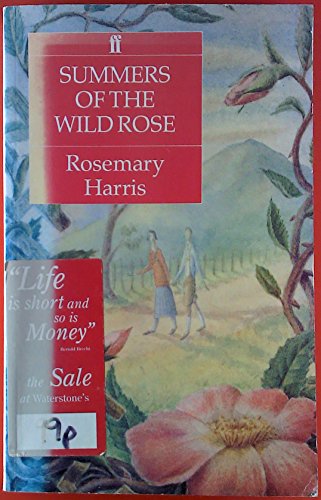 Summers of the Wild Rose