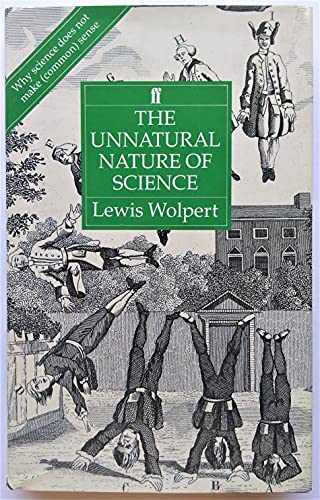 The Unnatural Nature of Science