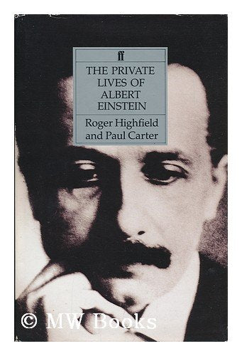 The Private Lives of Albert Einstein