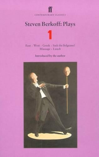 Steven Berkoff: Plays 1 (East West,Greek