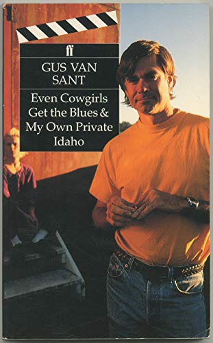 Even Cowgirls Get the Blues & My Own Private Idaho
