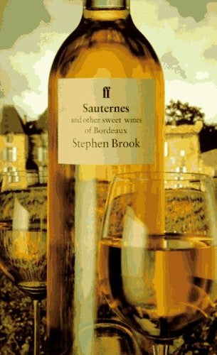 Sauternes & Other Sweet Wines of Bordeau