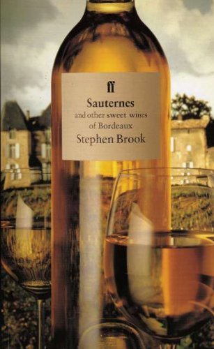 Sauternes & Other Sweet Wines of Bordeau