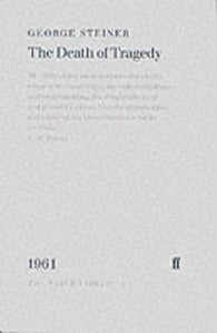 The Death of Tragedy 