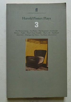 Plays Three: Homecoming / Tea Party / Ba