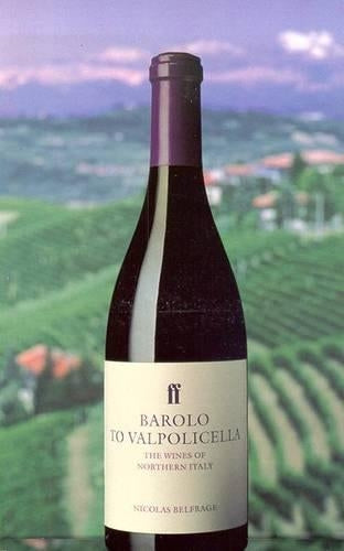 Barolo to Valpolicella: the Wines of nor